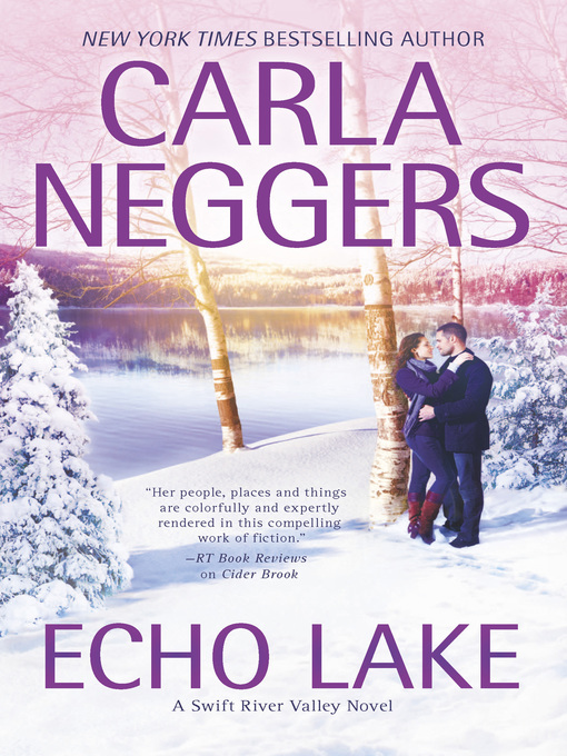 Title details for Echo Lake by Carla Neggers - Available